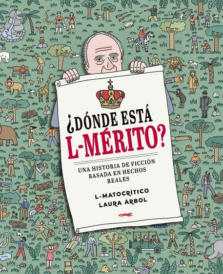 ¿DÓNDE ESTÁ L-MÉRITO? | 9788412537147 | L-MATOCRÍTICO | Llibreria La Font de Mimir - Llibreria online Barcelona - Comprar llibres català i castellà