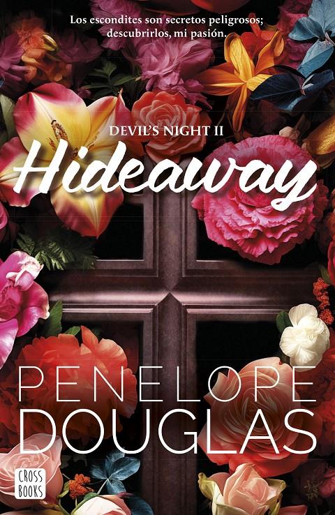 HIDEAWAY | 9788408286936 | DOUGLAS, PENELOPE | Llibreria La Font de Mimir - Llibreria online Barcelona - Comprar llibres català i castellà