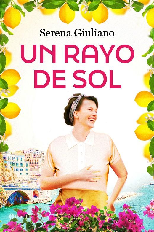 UN RAYO DE SOL | 9788408289821 | GIULIANO, SERENA | Llibreria La Font de Mimir - Llibreria online Barcelona - Comprar llibres català i castellà