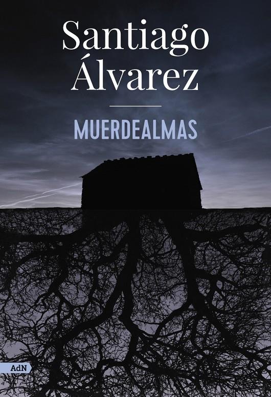 MUERDEALMAS (ADN) | 9788413626901 | ÁLVAREZ, SANTIAGO | Llibreria La Font de Mimir - Llibreria online Barcelona - Comprar llibres català i castellà