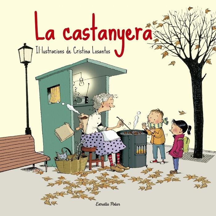 LA CASTANYERA | 9788416519187 | CRISTINA LOSANTOS | Llibreria La Font de Mimir - Llibreria online Barcelona - Comprar llibres català i castellà