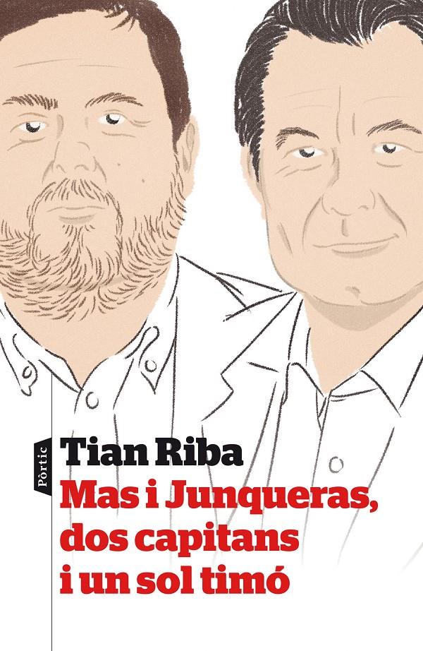 MAS I JUNQUERAS, DOS CAPITANS I UN SOL TIMÓ | 9788498093339 | TIAN RIBA | Llibreria La Font de Mimir - Llibreria online Barcelona - Comprar llibres català i castellà