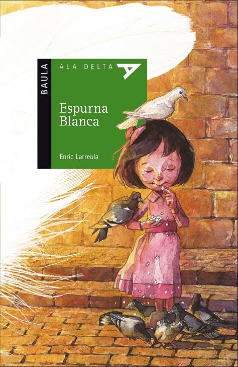 ESPURNA BLANCA | 9788447930630 | LARREULA VIDAL, ENRIC | Llibreria La Font de Mimir - Llibreria online Barcelona - Comprar llibres català i castellà