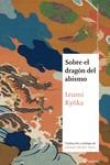 SOBRE EL DRAGON DEL ABISMO (NE) | 9788419035073 | IZUMI, KYOKA | Llibreria La Font de Mimir - Llibreria online Barcelona - Comprar llibres català i castellà