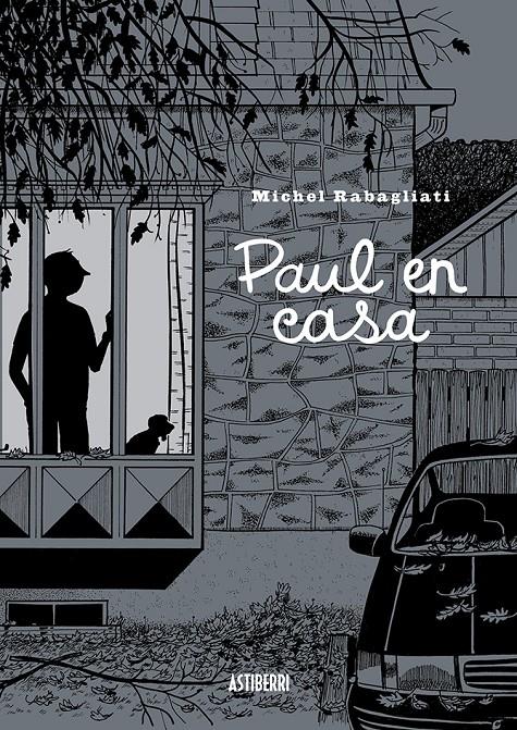 PAUL EN CASA | 9788410332386 | RABAGLIATI, MICHEL | Llibreria La Font de Mimir - Llibreria online Barcelona - Comprar llibres català i castellà