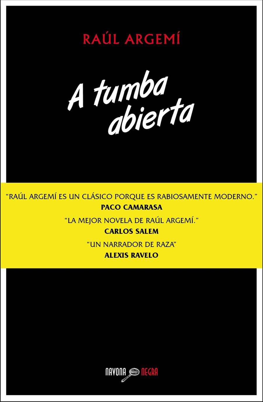 A TUMBA ABIERTA | 9788416259199 | ARGEMÍ, RAÚL | Llibreria La Font de Mimir - Llibreria online Barcelona - Comprar llibres català i castellà