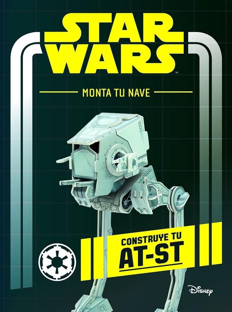 STAR WARS. MONTA TU NAVE. CONSTRUYE TU AT-ST | 9788408169109 | STAR WARS | Llibreria La Font de Mimir - Llibreria online Barcelona - Comprar llibres català i castellà