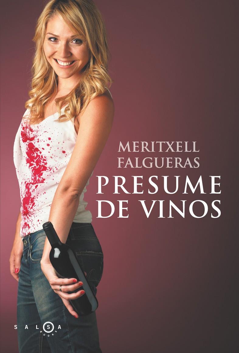 PRESUME DE VINOS | 9788415193319 | MERITXELL FALGUERAS FEBRER | Llibreria La Font de Mimir - Llibreria online Barcelona - Comprar llibres català i castellà