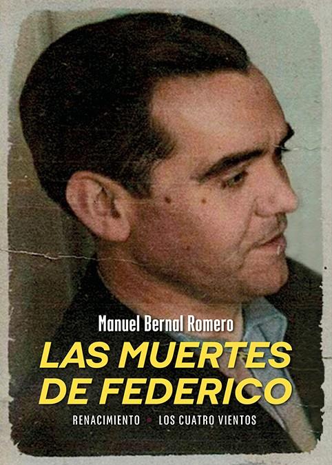 LAS MUERTES DE FEDERICO | 9788419791931 | BERNAL ROMERO, MANUEL | Llibreria La Font de Mimir - Llibreria online Barcelona - Comprar llibres català i castellà