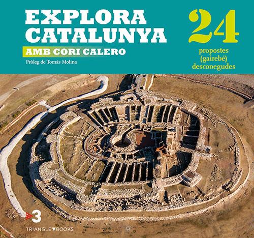 EXPLORA CATALUNYA AMB CORI CALERO | 9788484787013 | CALERO LÓPEZ, CORONA | Llibreria La Font de Mimir - Llibreria online Barcelona - Comprar llibres català i castellà