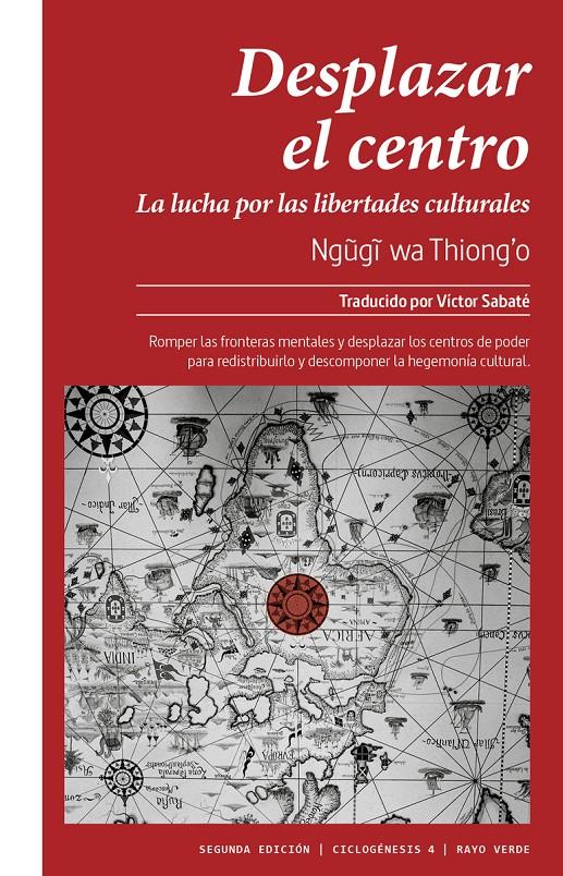 DESPLAZAR EL CENTRO | 9788410487796 | NGUGI WA THIONG'O | Llibreria La Font de Mimir - Llibreria online Barcelona - Comprar llibres català i castellà