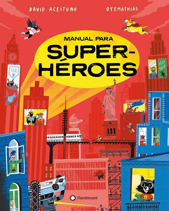 MANUAL PARA SUPERHÉROES | 9788419401267 | ACEITUNO, DAVID | Llibreria La Font de Mimir - Llibreria online Barcelona - Comprar llibres català i castellà