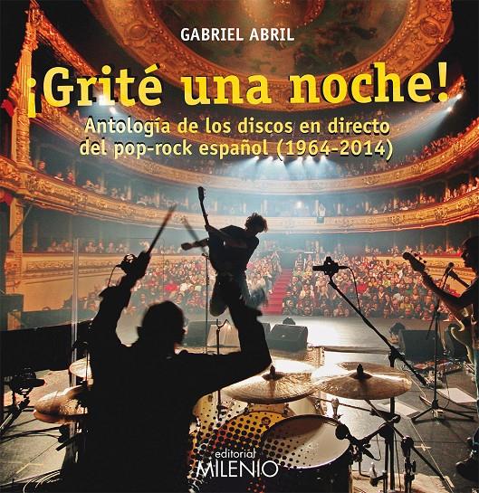 ¡GRITÉ UNA NOCHE! | 9788497436540 | ABRIL FERNÁNDEZ, GABRIEL | Llibreria La Font de Mimir - Llibreria online Barcelona - Comprar llibres català i castellà