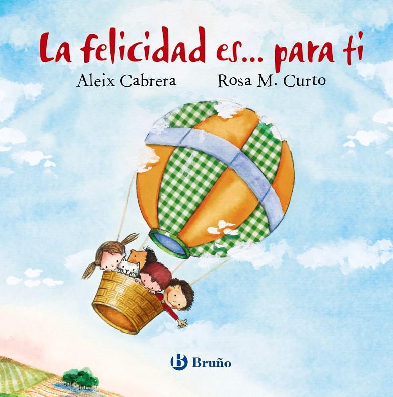 LA FELICIDAD ES... PARA TI | 9788469625163 | CABRERA, ALEIX | Llibreria La Font de Mimir - Llibreria online Barcelona - Comprar llibres català i castellà