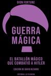 GUERRA MÁGICA | 9788412693645 | FORTUNE, DION | Llibreria La Font de Mimir - Llibreria online Barcelona - Comprar llibres català i castellà