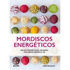 MORDISCOS ENERGÉTICOS | 9788417254056 | BAILEY, CHRISTINE | Llibreria La Font de Mimir - Llibreria online Barcelona - Comprar llibres català i castellà