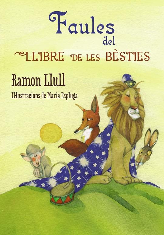 FAULES DEL LLIBRE DE LES BÈSTIES | 9788448938697 | LLULL, RAMON | Llibreria La Font de Mimir - Llibreria online Barcelona - Comprar llibres català i castellà