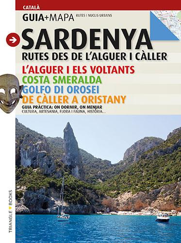 SARDENYA, RUTES DES DE L'ALGUER I CÀLLER | 9788484785279 | PLANAS I ESTEVE, MARC/GARCIA, ISABEL | Llibreria La Font de Mimir - Llibreria online Barcelona - Comprar llibres català i castellà