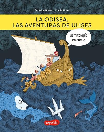 LA ODISEA. LAS AVENTURAS DE ULISES | 9788418279973 | BOTTET, BÉATRICE | Llibreria La Font de Mimir - Llibreria online Barcelona - Comprar llibres català i castellà