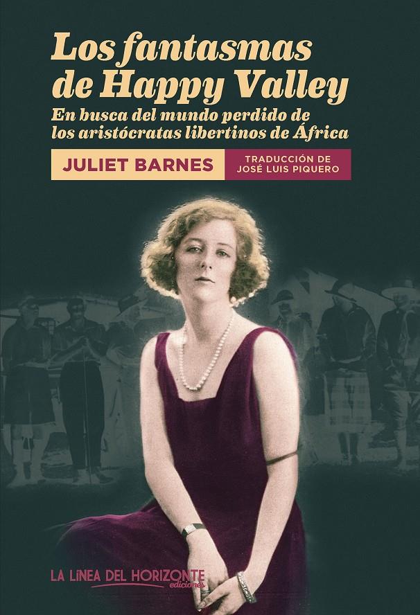 LOS FANTASMAS DE HAPPY VALLEY | 9788412747560 | BARNES, JULIET | Llibreria La Font de Mimir - Llibreria online Barcelona - Comprar llibres català i castellà