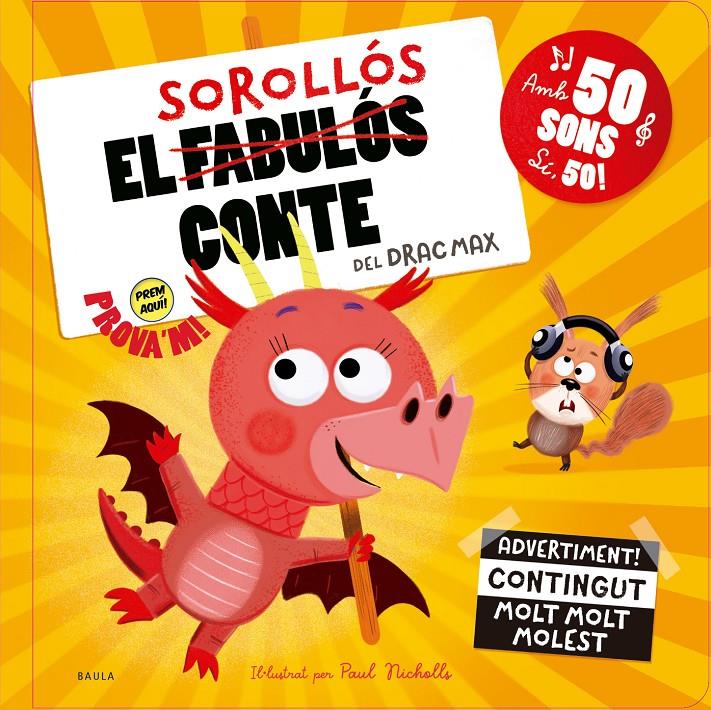 EL SOROLLÓS CONTE DEL DRAC MAX | 9788447951710 | Llibreria La Font de Mimir - Llibreria online Barcelona - Comprar llibres català i castellà