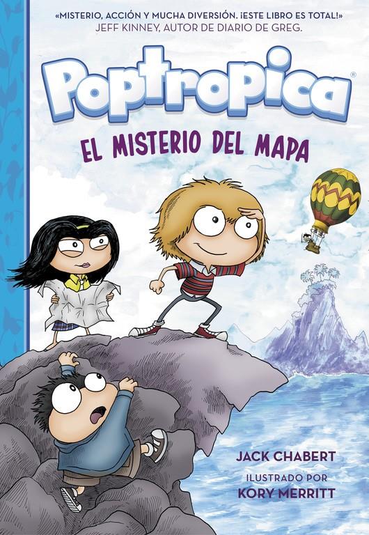 EL MISTERIO DEL MAPA (POPTROPICA 1) | 9788420484495 | CHABERT, JACK | Llibreria La Font de Mimir - Llibreria online Barcelona - Comprar llibres català i castellà