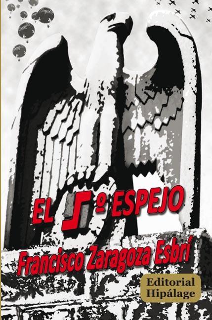 EL QUINTO ESPEJO | 9788496919525 | ZARAGOZA ESBRÍ, FRANCISCO | Llibreria La Font de Mimir - Llibreria online Barcelona - Comprar llibres català i castellà