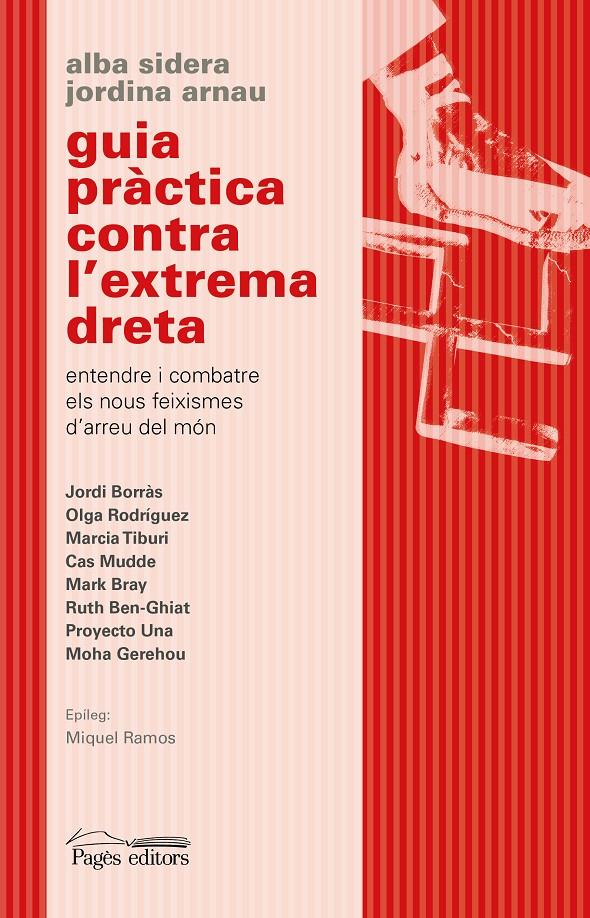 GUIA PRÀCTICA CONTRA L'EXTREMA DRETA | 9788413033730 | ARNAU ROIG, JORDINA/SIDERA GALLART, ALBA | Llibreria La Font de Mimir - Llibreria online Barcelona - Comprar llibres català i castellà