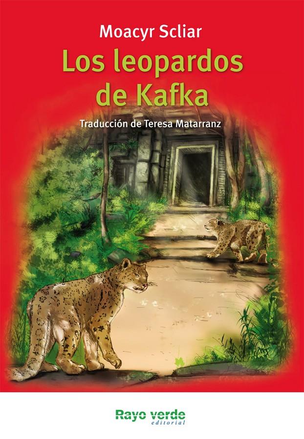 LOS LEOPARDOS DE KAFKA | 9788415539124 | SCLIAR, MOACYR | Llibreria La Font de Mimir - Llibreria online Barcelona - Comprar llibres català i castellà