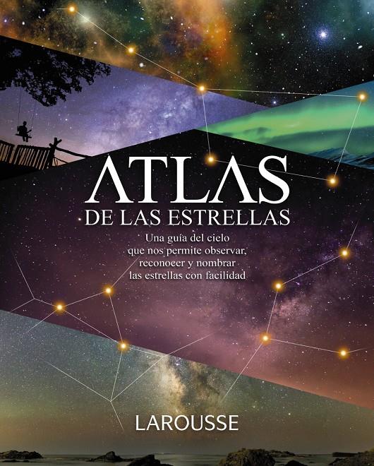 ATLAS DE LAS ESTRELLAS | 9788417273569 | BRUMIER, SERGE | Llibreria La Font de Mimir - Llibreria online Barcelona - Comprar llibres català i castellà