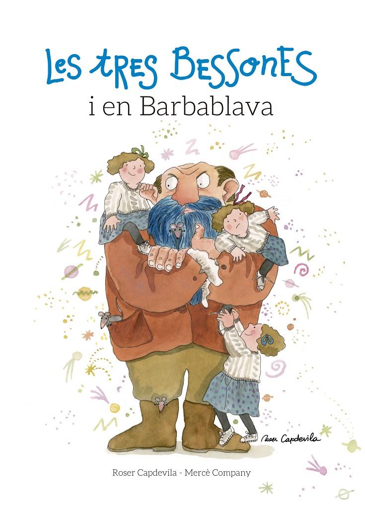 LES TRES BESSONES I EN BARBABLAVA | 9788416139194 | CAPDEVILA, ROSER / COMPANY, MERCE | Llibreria La Font de Mimir - Llibreria online Barcelona - Comprar llibres català i castellà