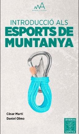 INTRODUCCIÓ ALS ESPORTS DE MUNTANYA | 9788480907118 | CÈSAR MARTÍ | Llibreria La Font de Mimir - Llibreria online Barcelona - Comprar llibres català i castellà