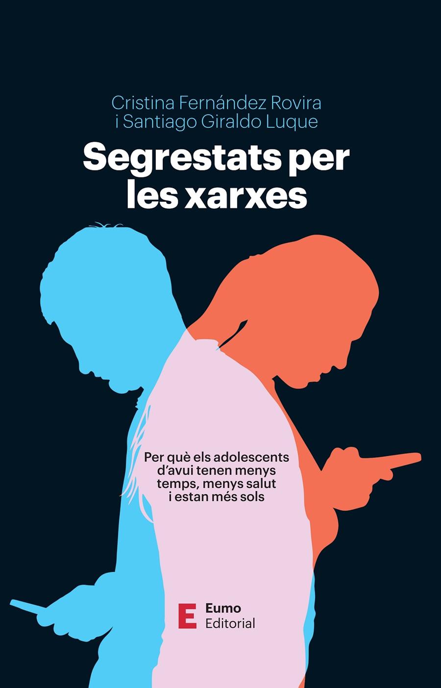 SEGRESTATS PER LES XARXES | 9788497668347 | FERNÁNDEZ ROVIRA, CRISTINA/GIRALDO LUQUE, SANTIAGO | Llibreria La Font de Mimir - Llibreria online Barcelona - Comprar llibres català i castellà