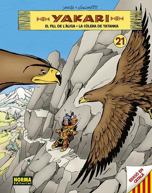 YAKARI VOL 21. EL FILL DE L'ALIGA - LA COLERA DE TATANKA | 9788467964059 | DERIB- JOB | Llibreria La Font de Mimir - Llibreria online Barcelona - Comprar llibres català i castellà