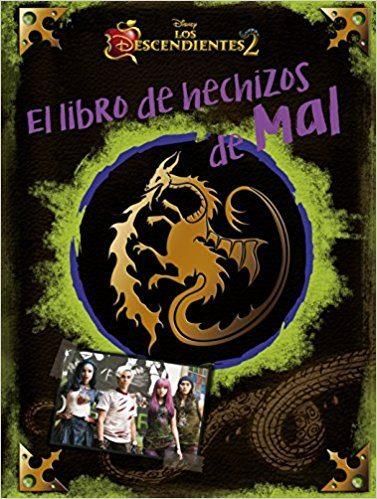 LOS DESCENDIENTES 2. EL LIBRO DE HECHIZOS DE MAL | 9788416913732 | DISNEY | Llibreria La Font de Mimir - Llibreria online Barcelona - Comprar llibres català i castellà