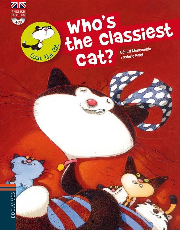 WHO'S THE CLASSIEST CAT? | 9788426389527 | GERARD MONCOMBLE | Llibreria La Font de Mimir - Llibreria online Barcelona - Comprar llibres català i castellà