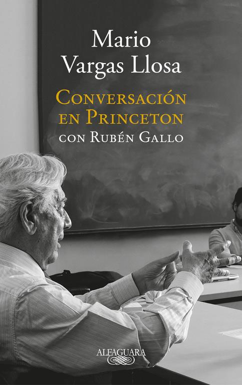 CONVERSACIÓN EN PRINCETON | 9788420431789 | MARIO VARGAS LLOSA/RUBEN GALLO | Llibreria La Font de Mimir - Llibreria online Barcelona - Comprar llibres català i castellà