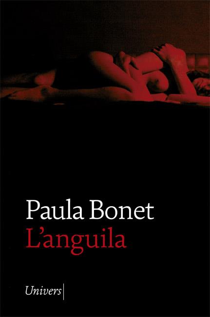 L'ANGUILA | 9788418375156 | BONET, PAULA | Llibreria La Font de Mimir - Llibreria online Barcelona - Comprar llibres català i castellà