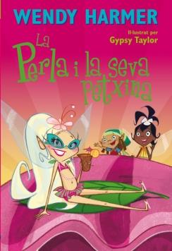 PERLA I LA SEVA PETXINA, LA | 9788448828585 | HARMER, WENDY | Llibreria La Font de Mimir - Llibreria online Barcelona - Comprar llibres català i castellà