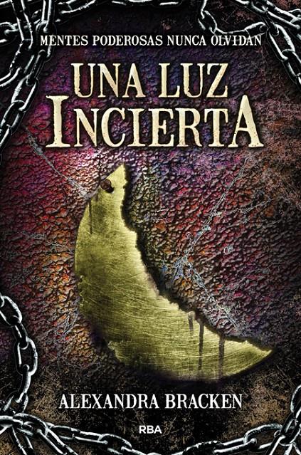 UNA LUZ INCIERTA | 9788427208797 | BRACKEN , ALEXANDRA | Llibreria La Font de Mimir - Llibreria online Barcelona - Comprar llibres català i castellà