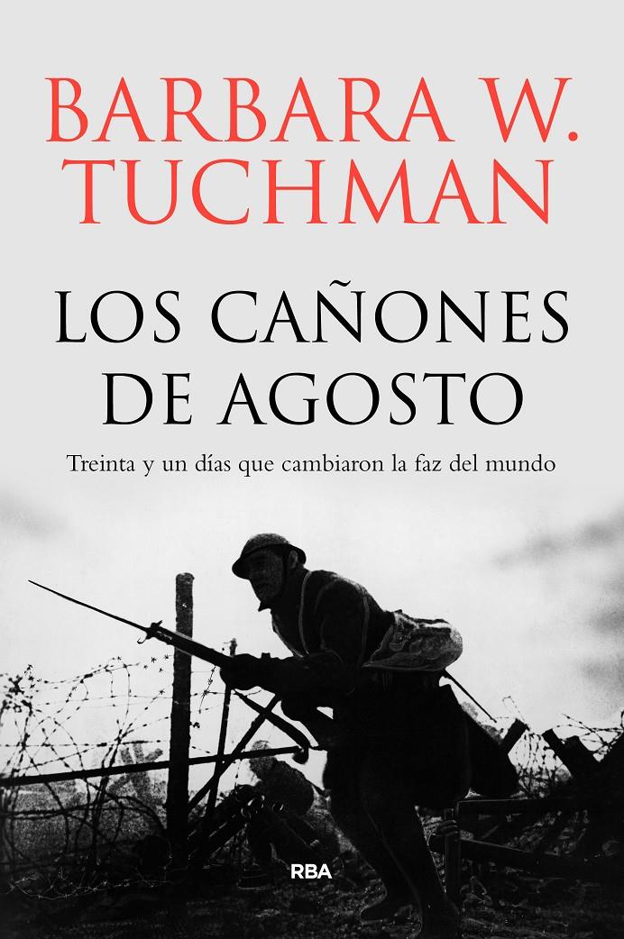 LOS CAÑONES DE AGOSTO | 9788491871033 | TUCHMAN BARBARA W. | Llibreria La Font de Mimir - Llibreria online Barcelona - Comprar llibres català i castellà