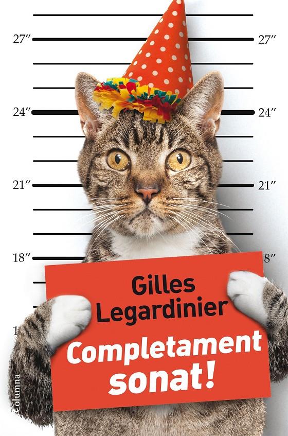 COMPLETAMENT SONAT! | 9788466420068 | GILLES LEGARDINIER | Llibreria La Font de Mimir - Llibreria online Barcelona - Comprar llibres català i castellà