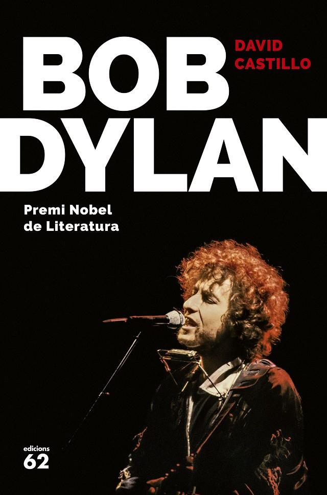 BOB DYLAN | 9788429775679 | DAVID CASTILLO | Llibreria La Font de Mimir - Llibreria online Barcelona - Comprar llibres català i castellà