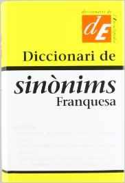 DICCIONARI DE SINONIMS FRANQUESA | 9788441200029 | Llibreria La Font de Mimir - Llibreria online Barcelona - Comprar llibres català i castellà