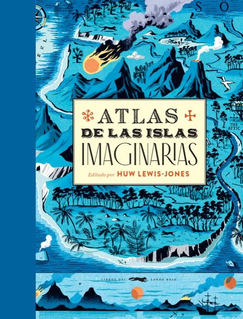 ATLAS DE LAS ISLAS IMAGINARIAS | 9788412152135 | VARIOS AUTORES | Llibreria La Font de Mimir - Llibreria online Barcelona - Comprar llibres català i castellà