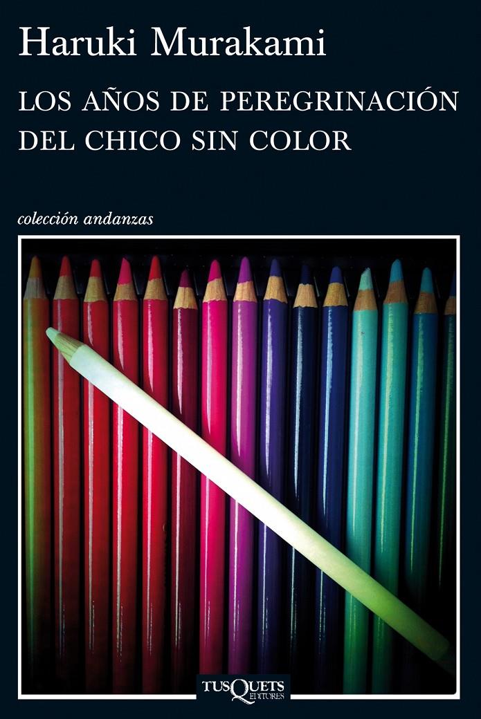 LOS AÑOS DE PEREGRINACION DEL CHICO SIN COLOR | 9788483837443 | HARUKI MURAKAMI | Llibreria La Font de Mimir - Llibreria online Barcelona - Comprar llibres català i castellà