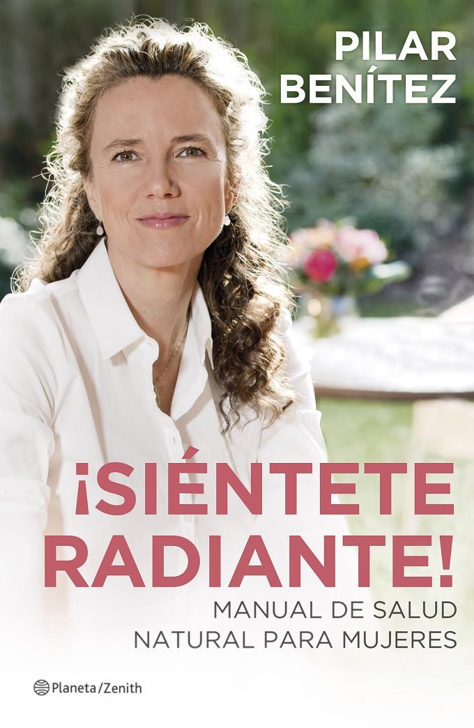 SIENTETE RADIANTE | 9788408128632 | BENITEZ PILAR | Llibreria La Font de Mimir - Llibreria online Barcelona - Comprar llibres català i castellà