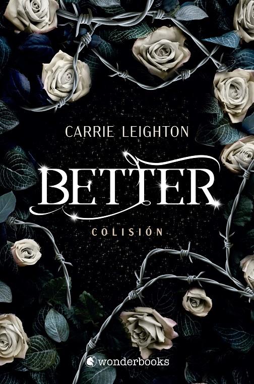 BETTER. COLISIÓN | 9788418509605 | LEIGHTON, CARRIE | Llibreria La Font de Mimir - Llibreria online Barcelona - Comprar llibres català i castellà