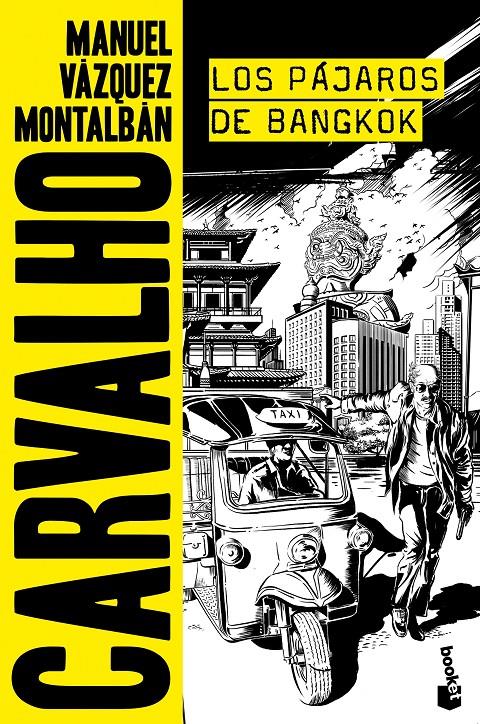 LOS PÁJAROS DE BANGKOK | 9788408173090 | MANUEL VÁZQUEZ MONTALBÁN | Llibreria La Font de Mimir - Llibreria online Barcelona - Comprar llibres català i castellà