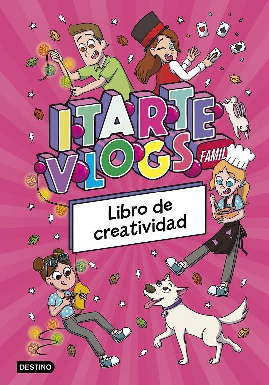 ITARTE VLOGS FAMILY. LIBRO DE CREATIVIDAD | 9788408295457 | ITARTE | Llibreria La Font de Mimir - Llibreria online Barcelona - Comprar llibres català i castellà